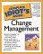 The Complete Idiot's Guide(R) to Change Management (The Complete Idiot's Guide)