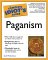 The Complete Idiot's Guide(R) to Paganism