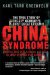 China Syndrome: The True Story of the 21st Century's First Great Epidemic