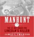 Manhunt CD: The 12-Day Chase for Lincoln's Killer