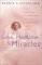 Love, Medicine and Miracles : Lessons Learned about Self-Healing from a Surgeon's Experience with Exceptional Patients