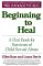 Beginning to Heal: A First Book for Survivors of Child Sexual Abuse