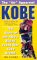 Kobe : The Story of the NBA's Rising Young Star Kobe Bryant