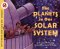 The Planets in Our Solar System (Let's-Read-and-Find-Out Science, Stage 2)