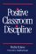 Positive Classroom Discipline