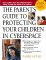 The Parent's Guide to Protecting Your Children in Cyberspace