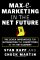 Max-E-Marketing in the Net Future: The Seven Imperatives for Outsmarting the Competition