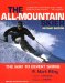 All-Mountain Skier : The Way to Expert Skiing