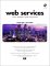 Web Services: A Java Developer's Guide Using e-Speak (With CD-ROM)