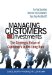 Managing Customers as Investments: The Strategic Value of Customers in the Long Run