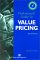 2001 Professional's Guide to Value Pricing