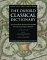 The Oxford Classical Dictionary: The Ultimate Reference Work on the Classical World