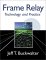 Frame Relay: Technology and Practice