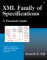 XML Family of Specifications: A Practical Guide