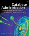 Database Administration: The Complete Guide to Practices and Procedures