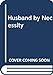 Husband by Necessity (Thorndike Harlequin II Romance)