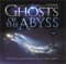 Ghosts of the Abyss: A Journey Into The Heart of the Titanic