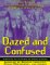 Dazed and Confused: Inspired by the Screenplay by Richard Linklater