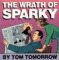 The Wrath of Sparky