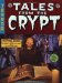 Tales From The Crypt : The Official Archives Including The Complete History of Ec Comics and the Hit Television Series