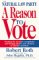 The Natural Law Party: A Reason to Vote: Breaking the Two-Party Stranglehold and Bringing Effective New Solutions to America's Problems