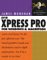 Avid Xpress Pro for Windows and Macintosh (Visual QuickPro Guide)