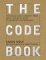The Code Book : The Evolution Of Secrecy From Mary, To Queen Of Scots To Quantum Crytography