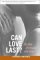 Can Love Last?: The Fate of Romance over Time