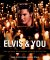 Elvis and You: Your Guide to the Pleasures of Being an Elvis Fan