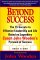 Beyond Success: The 15 Secrets efftv Leadership Life Based Legendary Coach John Wooden's Pyramid