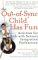 The Out-Of-Sync Child Has Fun: Activities for Kids With Sensory Integration Dysfunction