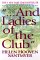 And Ladies of the Club