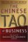 The Chinese Tao of Business: The Logic of Successful Business Strategy