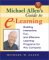 Michael Allen's Guide to E-Learning