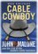 Cable Cowboy: John Malone and the Rise of the Modern Cable Business