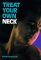 Treat Your Own Neck