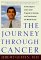 The Journey Through Cancer: An Oncologist's Seven-Level Program for Healing and Transforming the Whole Person