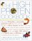 The High-Protein Cookbook : More than 150 healthy and irresistibly good low-carb dishes that can be on thetable in thirty minutes or less.