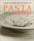 The Complete Book of Pasta and Noodles