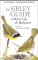 The Sibley Guide to Bird Life & Behavior