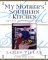 My Mother's Southern Kitchen: Recipes and Reminiscences