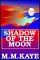Shadow of The Moon (Part 1 of 2)