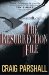 The Resurrection File (Parshall, Craig, Chambers of Justice, Bk. 1.)