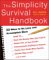 The Simplicity Survival Handbook: 32 Ways to Do Less and Accomplish More