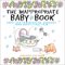The Inappropriate Baby Book:  Gross and Embarrassing Memories from Baby's First Year