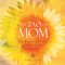 The Tao of Mom: The Wisdom of Mothers from East to West