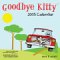 Goodbye Kitty : 2005 Wall Calendar