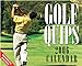 Golf Quips : 2006 Mini Day to Day Calendar