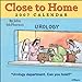 Close to Home 2007 Day-to-Day Calendar