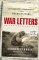 War Letters: Extraordinary Correspondence from American Wars